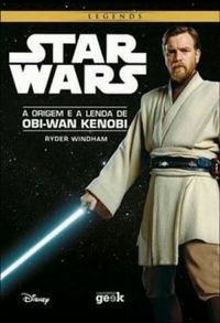 Star  Wars:  A origem e a lenda de Obi-Wan Kenobi