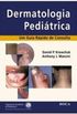 Dermatologia Peditrica. Um Guia Rpido De Consulta