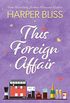 This Foreign Affair (Pink Bean Series Book 4) (English Edition)