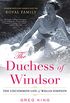 The Duchess Of Windsor: Uncommon Life of Wallis Simpson (English Edition)