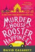 Murder at the House of Rooster Happiness (Ethical Chiang Mai Detective Agency Book 1) (English Edition)