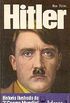 Histria Ilustrada da 2 Guerra Mundial - Lderes - 02 - Hitler