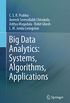 Big Data Analytics: Systems, Algorithms, Applications (English Edition)