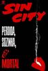 Sin City: Perdida, Sozinha e Mortal (Sin City #7)