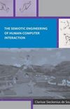 Semiotic Engineering of Human-Computer Interaction