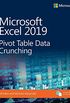 Microsoft Excel 2019 Pivot Table Data Crunching (Business Skills) (English Edition)