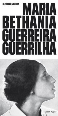 Maria Bethnia Guerreira Guerrilha
