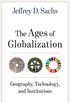 The Ages of Globalization: Geography, Technology, and Institutions (English Edition)