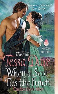 When a Scot Ties the Knot: Castles Ever After (English Edition)