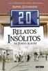 20 Relatos Inslitos De Porto Alegre
