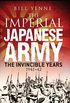 The Imperial Japanese Army: The Invincible Years 194142 (English Edition)
