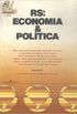 RS:  Economia & Poltica