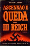 Ascensao e queda do III Reich - Volume 4