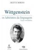 Wittgenstein - os labirintos da linguagem
