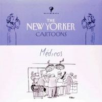 The New Yorker Cartoons: Mdicos