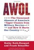 AWOL: The Unexcused Absence of America