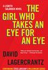 The Girl Who Takes an Eye for an Eye: A Lisbeth Salander novel, continuing Stieg Larssons Millennium Series (Millennium Series Book 5)
