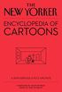 The New Yorker Encyclopedia of Cartoons: A Semi-serious A-to-Z Archive (English Edition)