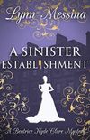 A Sinister Establishment: Beatrice Hyde-Clare Mysteries #6)