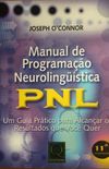Manual de programao neurolingustica: PNL
