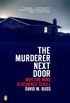 The Murderer Next Door: Why the Mind Is Designed to Kill (English Edition)