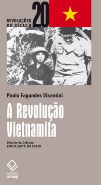 A revoluo vietnamita: da libertao nacional ao socialismo