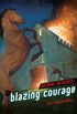 Animal Rescues:#01 Blazing Courage