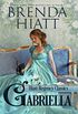 Gabriella (Hiatt Regency Classics Book 1) (English Edition)