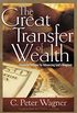 The Great Transfer of Wealth: Financial Release for Advancing God
