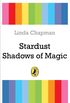 Stardust: Shadows of Magic