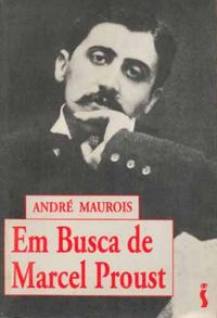 Em Busca de Marcel Proust