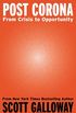 Post Corona: From Crisis to Opportunity (English Edition)