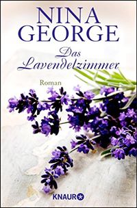 Das Lavendelzimmer: Roman (German Edition)