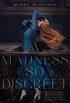 A Madness So Discreet (English Edition)