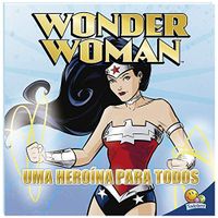 Wonder Woman - Uma herona para todos