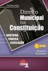 Direito Municipal na Constituio. Doutrina, Prtica e Legislao