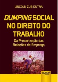 Dumping Social no Direito do Trabalho