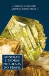 Minerais e Pedras Preciosas do Brasil