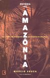 Histria da Amaznia: Do perodo pr-colombiano aos desafios do sculo XXI