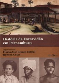 Histria da Escravido em Pernambuco