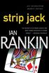 Strip Jack: An Inspector Rebus Novel (Inspector Rebus series Book 4) (English Edition)