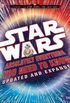 Star Wars: Absolutely Everything You Need to Know, Updated and Expanded