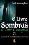 O Livro das Sombras de Scott Cunningham
