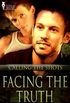 Facing the Truth (Calling the Shots Book 1) (English Edition)