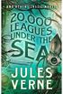 20,000 Leagues Under the Sea and Other Classic Novels