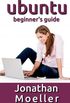Ubuntu Beginners Guide