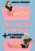 Ch, Yoga e Romance