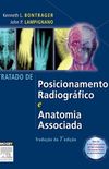 Tratado de Posicionamento Radiogrfico e