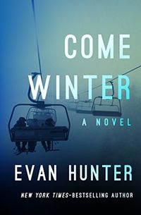 Come Winter: A Novel (English Edition)