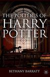 The Politics of Harry Potter (English Edition)